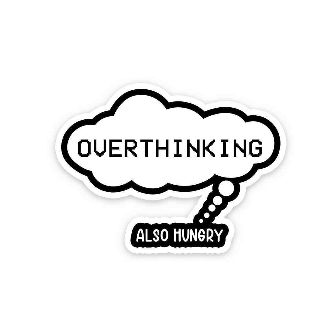 Also hungry Sticker waterproof vinyl decal for laptop, bike, car & bottle
