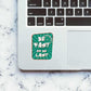 Be Fast or Last Sticker waterproof vinyl decal for laptop, bike, car & bottle