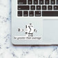 Be greater than Average Sticker waterproof vinyl decal for laptop, bike, car & bottle