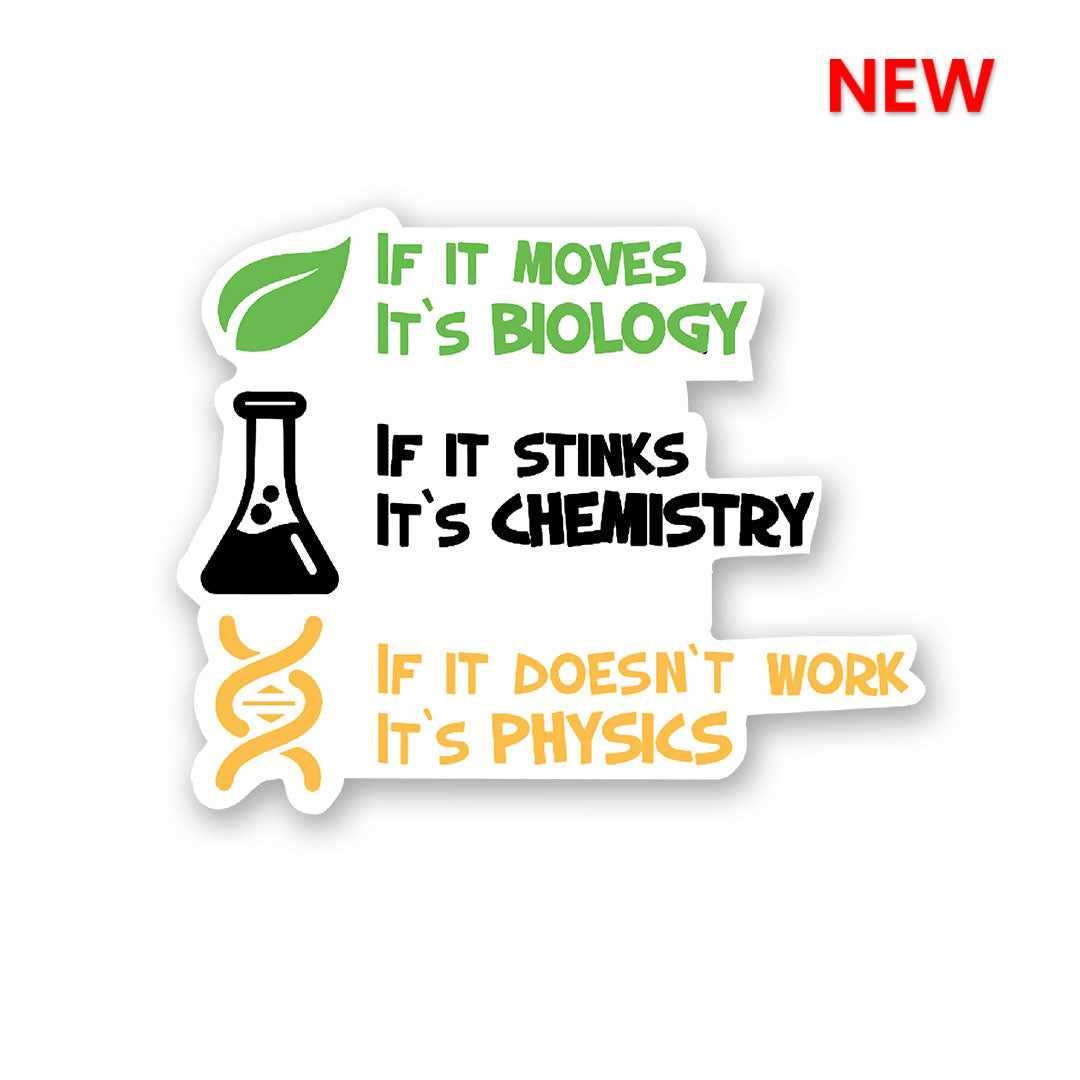 BIOLOGY : CHEMISTRY : PHYSICS Sticker - Stickers | STICK IT UP