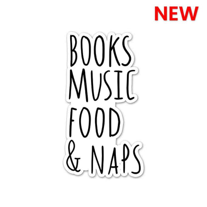 Books, Music, Food & NAPS Sticker waterproof vinyl decal for laptop, bike, car & bottle