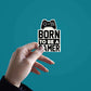 Born To Be Gamer Sticker waterproof vinyl decal for laptop, bike, car & bottle