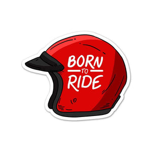 Born To Ride Sticker waterproof vinyl decal for laptop, bike, car & bottle