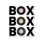BOX BOX BOX Sticker waterproof vinyl decal for laptop, bike, car & bottle