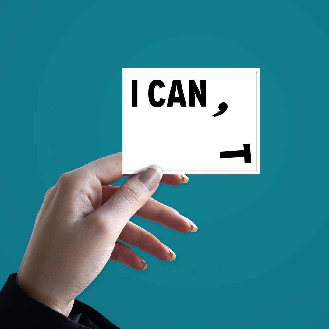 CAN I? Sticker waterproof vinyl decal for laptop, bike, car & bottle