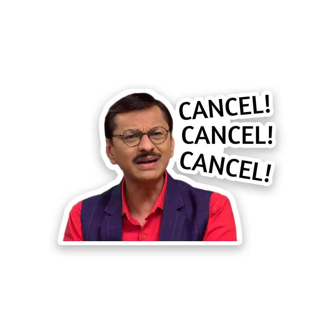 CANCEL! CANCEL! CANCEL! Sticker waterproof vinyl decal for laptop, bike, car & bottle