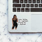 Cause Darling I'm Nightmare Sticker waterproof vinyl decal for laptop, bike, car & bottle