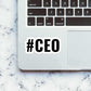 CEO Sticker waterproof vinyl decal for laptop, bike, car & bottle