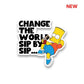 Change The World Sip By Sip Sticker waterproof vinyl decal for laptop, bike, car & bottle