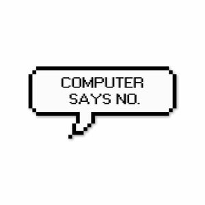 Computer says no Sticker waterproof vinyl decal for laptop, bike, car & bottle
