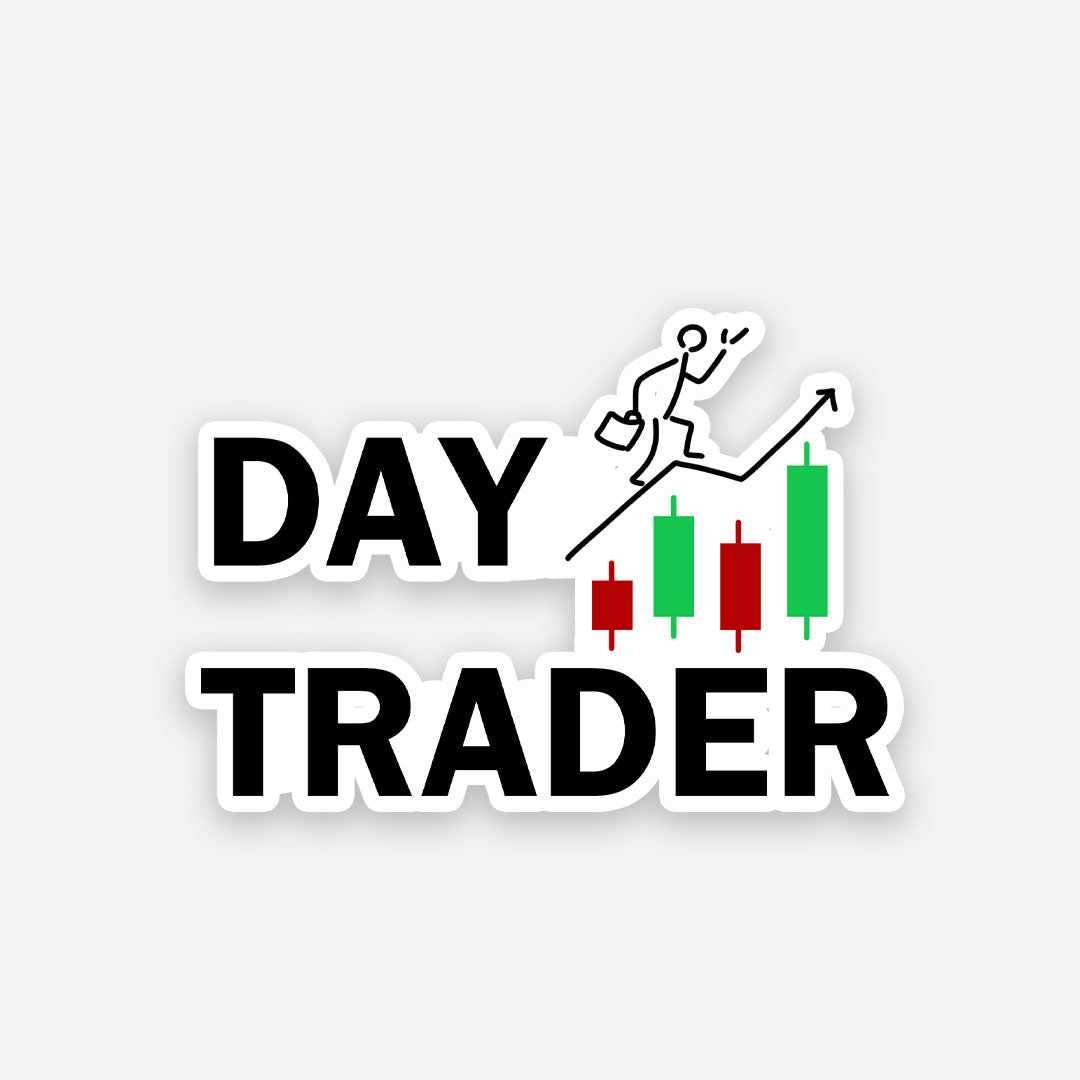 Day Trader sticker - Stickers | STICK IT UP