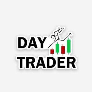 Day Trader sticker waterproof vinyl decal for laptop, bike, car & bottle