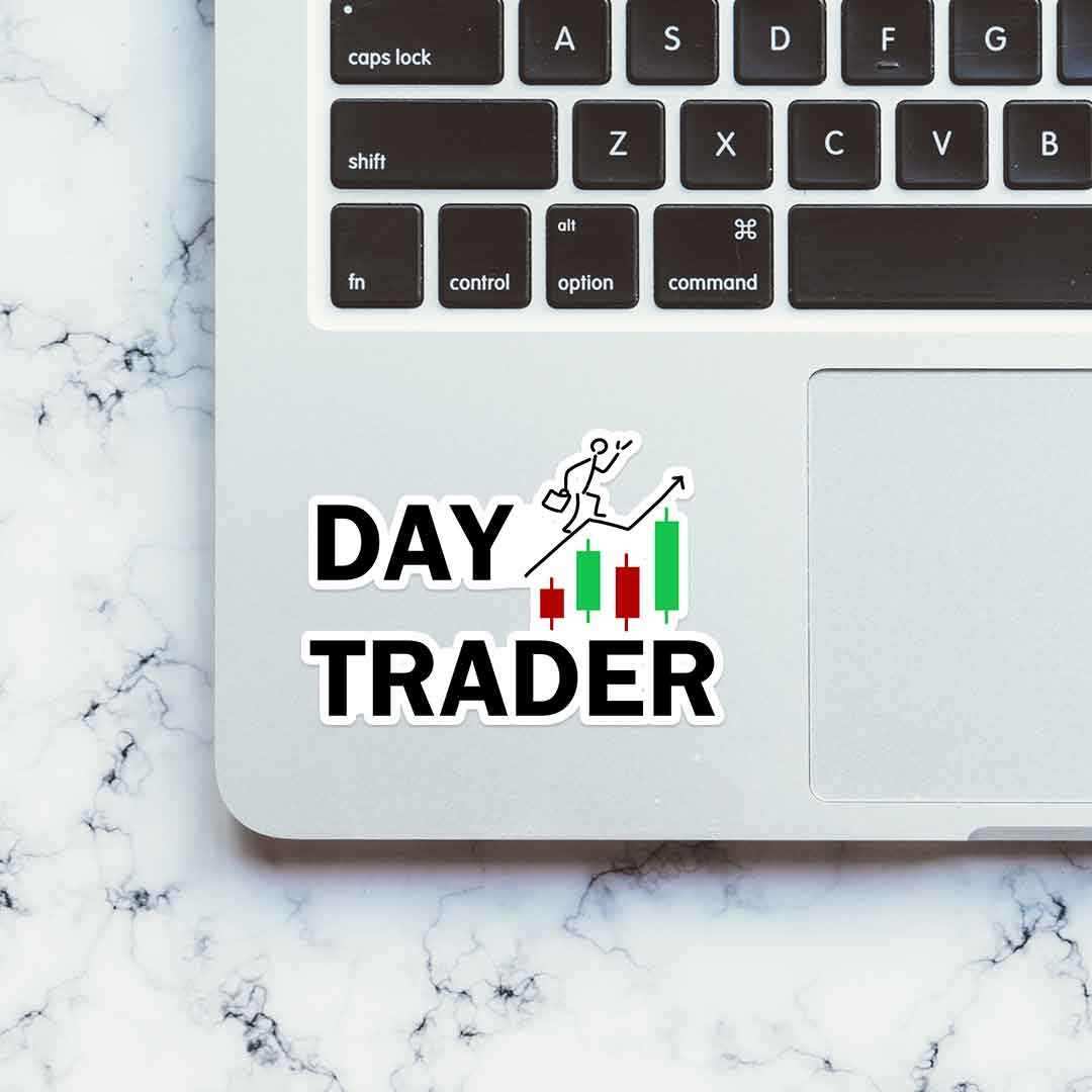Day Trader sticker waterproof vinyl decal for laptop, bike, car & bottle