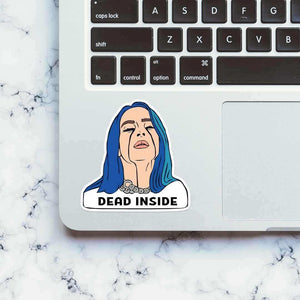 Dead Inside - Billie Eilish Sticker waterproof vinyl decal for laptop, bike, car & bottle
