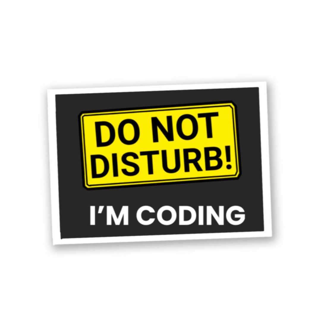 Do Not Disturb Sticker waterproof vinyl decal for laptop, bike, car & bottle