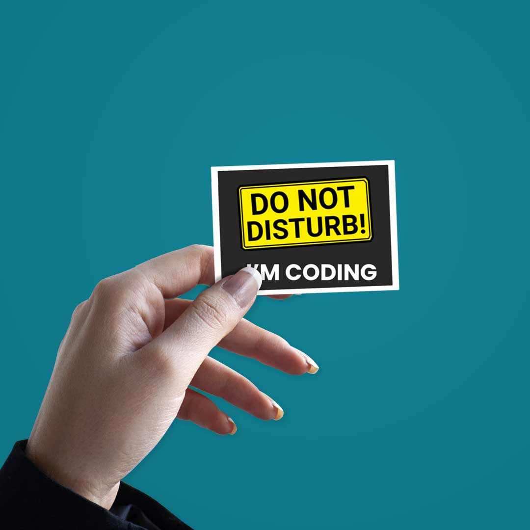 Do Not Disturb Sticker waterproof vinyl decal for laptop, bike, car & bottle