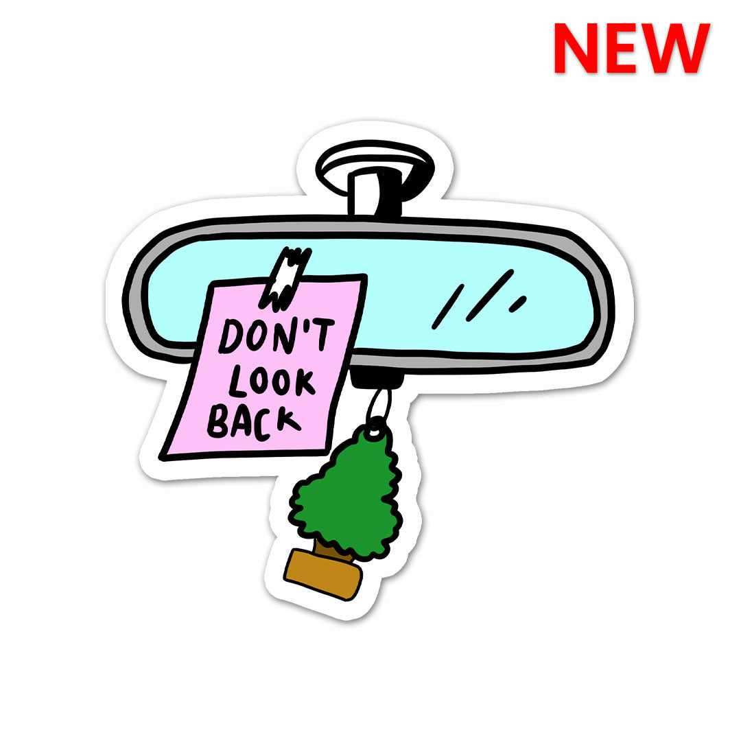 Don't Look Back Sticker waterproof vinyl decal for laptop, bike, car & bottle