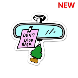 Don't Look Back Sticker waterproof vinyl decal for laptop, bike, car & bottle