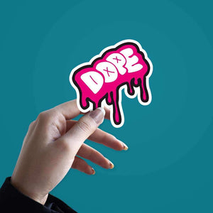 DOPE Sticker waterproof vinyl decal for laptop, bike, car & bottle