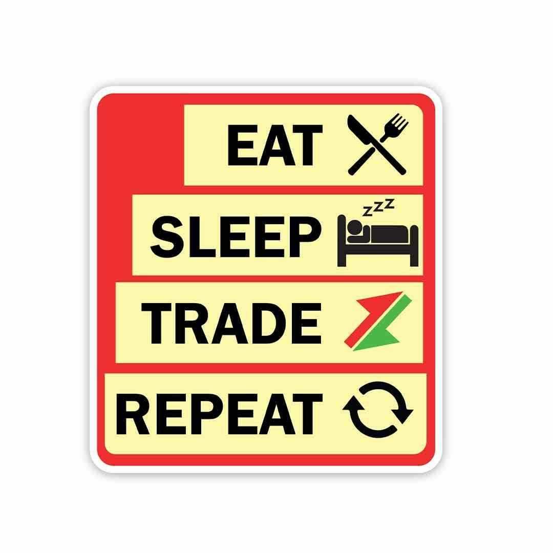 Eat sleep trade repeat Sticker - Stickers | STICK IT UP