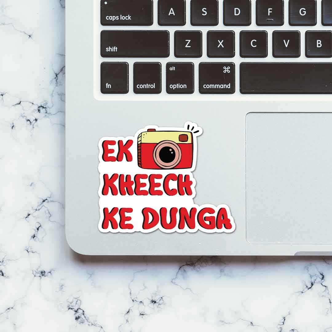 Ek Kheech Ke Dunga Sticker waterproof vinyl decal for laptop, bike, car & bottle