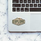 Explore Sticker waterproof vinyl decal for laptop, bike, car & bottle