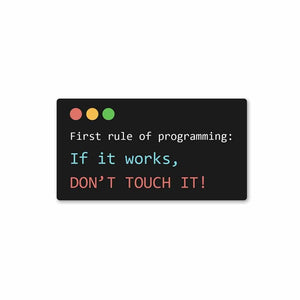 First rule of programming Sticker waterproof vinyl decal for laptop, bike, car & bottle