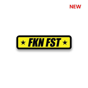 FKN FST Sticker waterproof vinyl decal for laptop, bike, car & bottle
