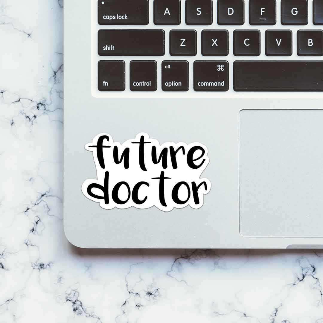 Future Doctor Sticker waterproof vinyl decal for laptop, bike, car & bottle