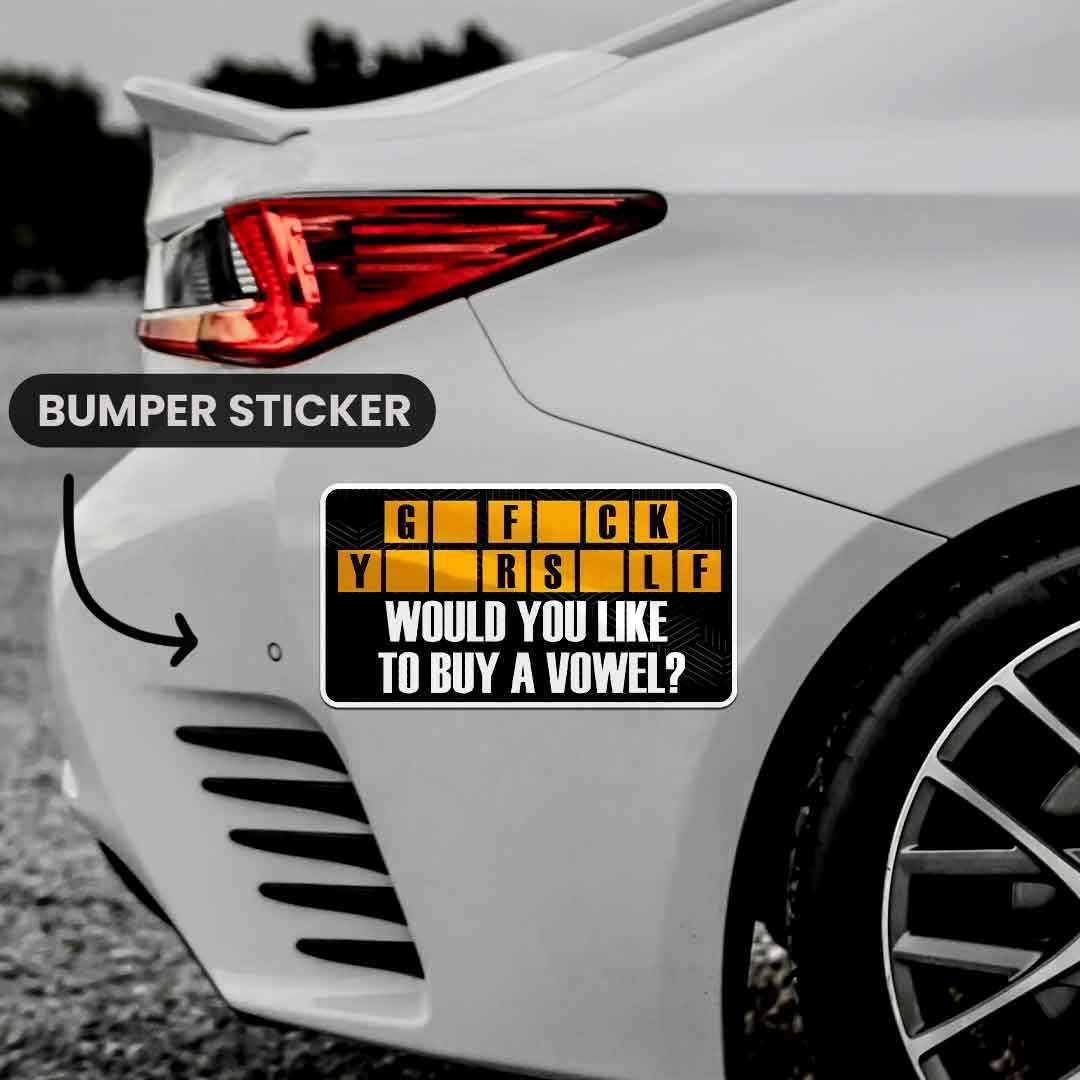 G_ F__k Y__R S_LF Bumper Sticker waterproof vinyl decal for laptop, bike, car & bottle