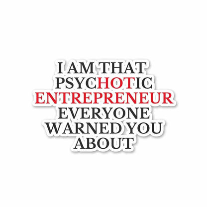 HOT ENTREPRENEUR Sticker waterproof vinyl decal for laptop, bike, car & bottle
