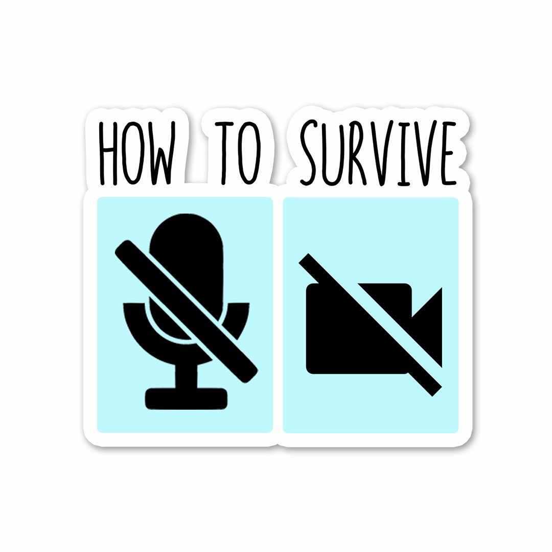 How to survive Sticker - Stickers | STICK IT UP