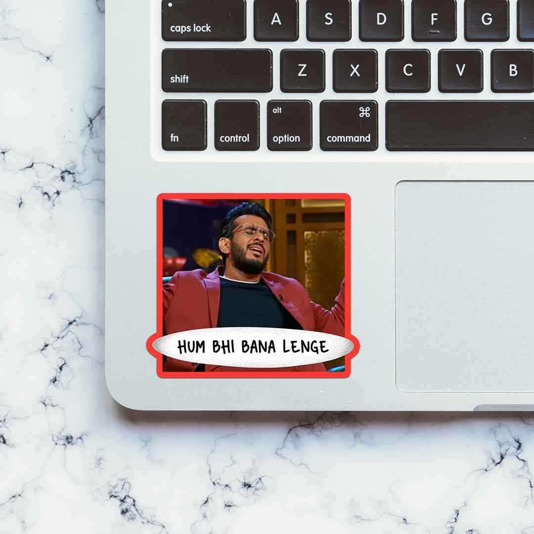 Hum Bhi Bana Lenge Sticker waterproof vinyl decal for laptop, bike, car & bottle