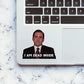 I am dead inside Sticker waterproof vinyl decal for laptop, bike, car & bottle