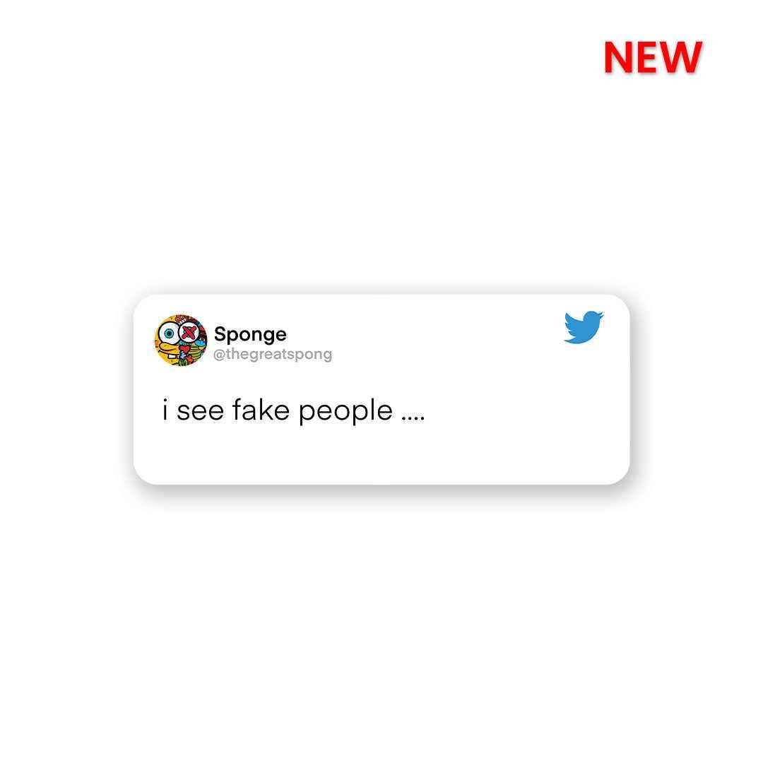 I see fake people Sticker waterproof vinyl decal for laptop, bike, car & bottle