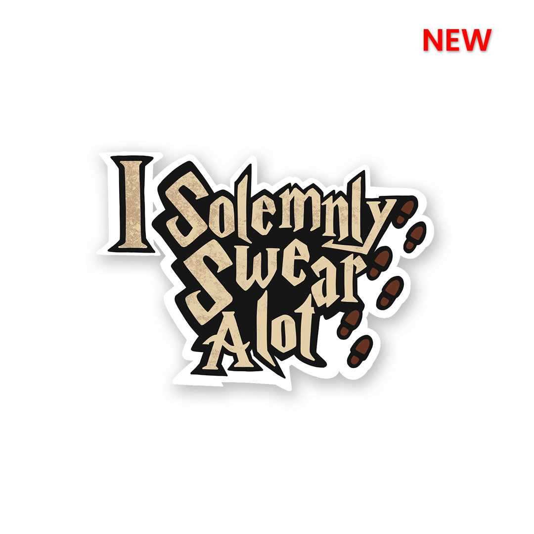 I Solemnly Swear Alot Sticker - Stickers | STICK IT UP