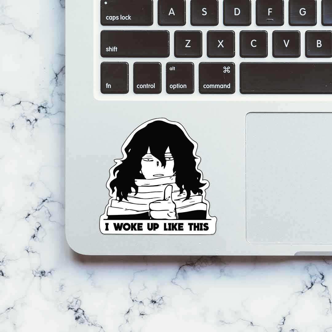 I woke up like this Sticker waterproof vinyl decal for laptop, bike, car & bottle