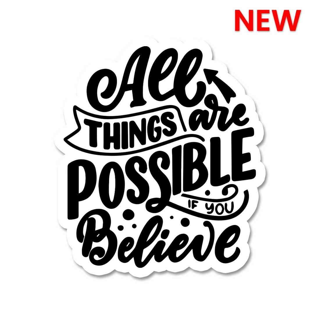 IF YOU BELIEVE Sticker - Stickers | STICK IT UP