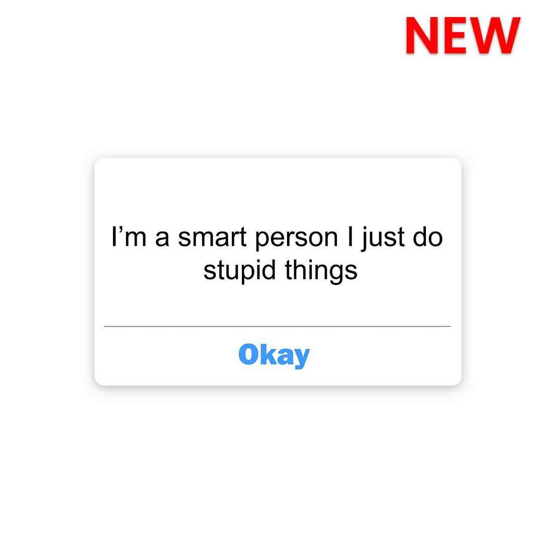 I'm a smart person Sticker - Stickers | STICK IT UP