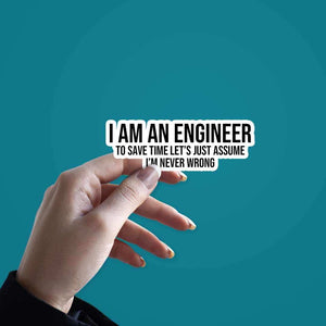 I'M AN ENGINEER sticker waterproof vinyl decal for laptop, bike, car & bottle