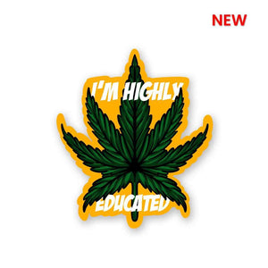 I'm Highly Educated Sticker waterproof vinyl decal for laptop, bike, car & bottle