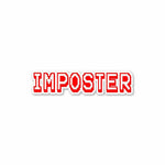 Imposter Sticker waterproof vinyl decal for laptop, bike, car & bottle