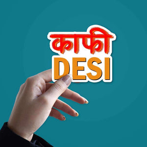 Kafi Desi Sticker waterproof vinyl decal for laptop, bike, car & bottle