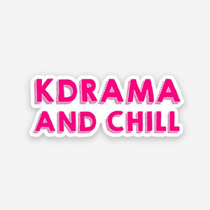 Kdrama and chill sticker waterproof vinyl decal for laptop, bike, car & bottle