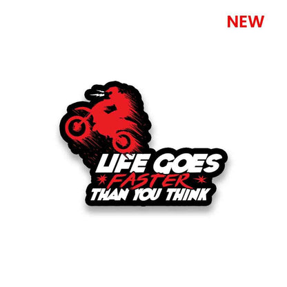Life Goes Faster Sticker waterproof vinyl decal for laptop, bike, car & bottle