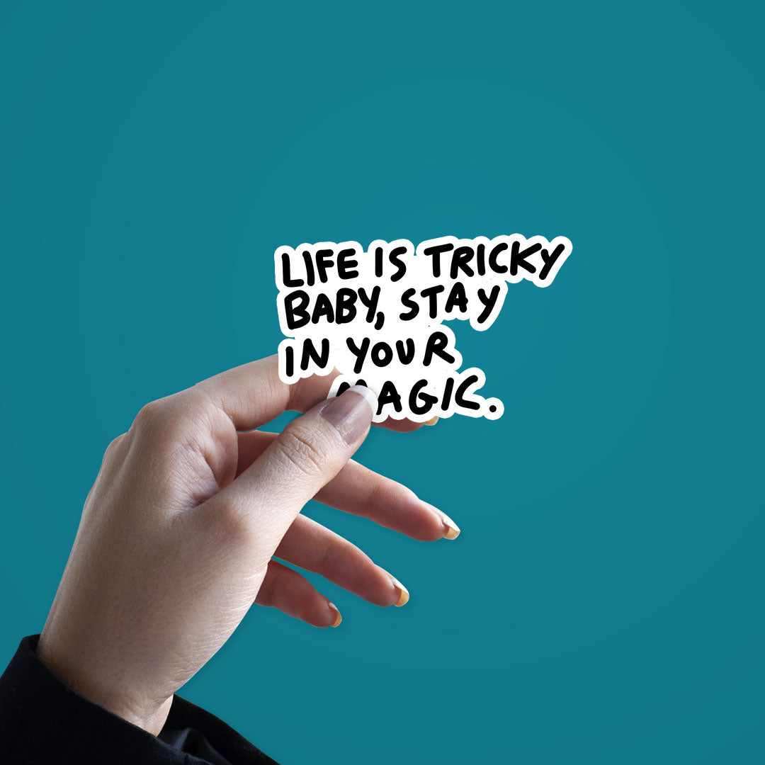 Life is tricky baby Sticker waterproof vinyl decal for laptop, bike, car & bottle