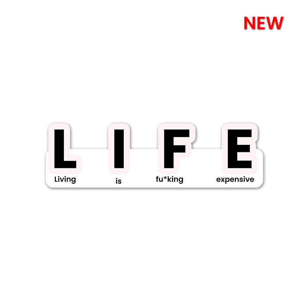 LIFE Sticker - Stickers | STICK IT UP