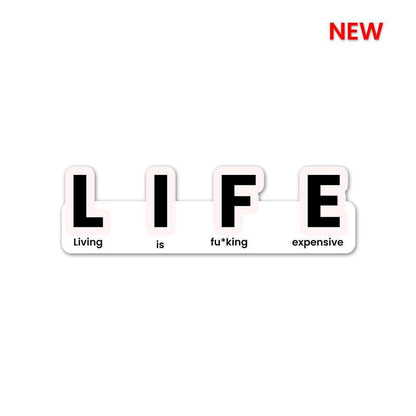 LIFE Sticker - STICK IT UP