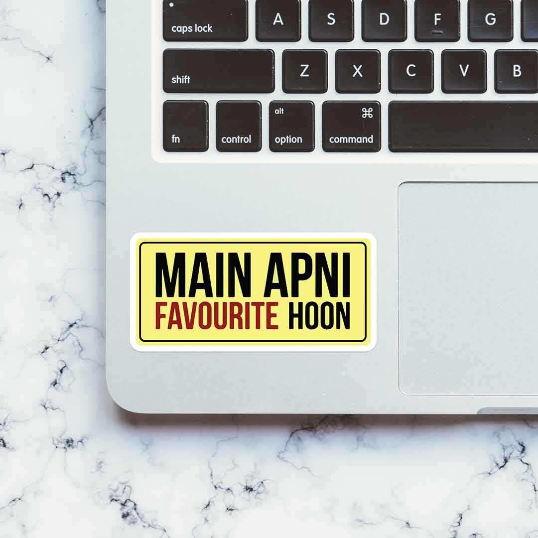 Main Apni Favourite Hoon Sticker waterproof vinyl decal for laptop, bike, car & bottle