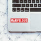Marvelous Sticker waterproof vinyl decal for laptop, bike, car & bottle